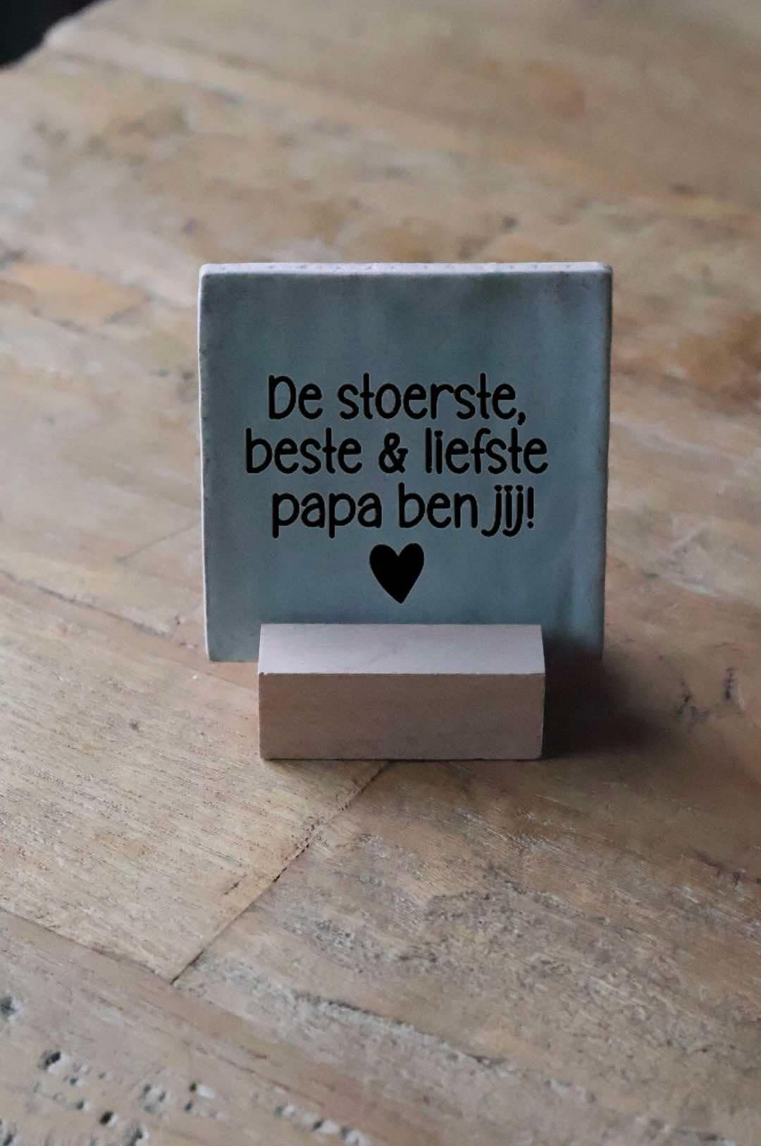 Tegeltje | Stoerste papa