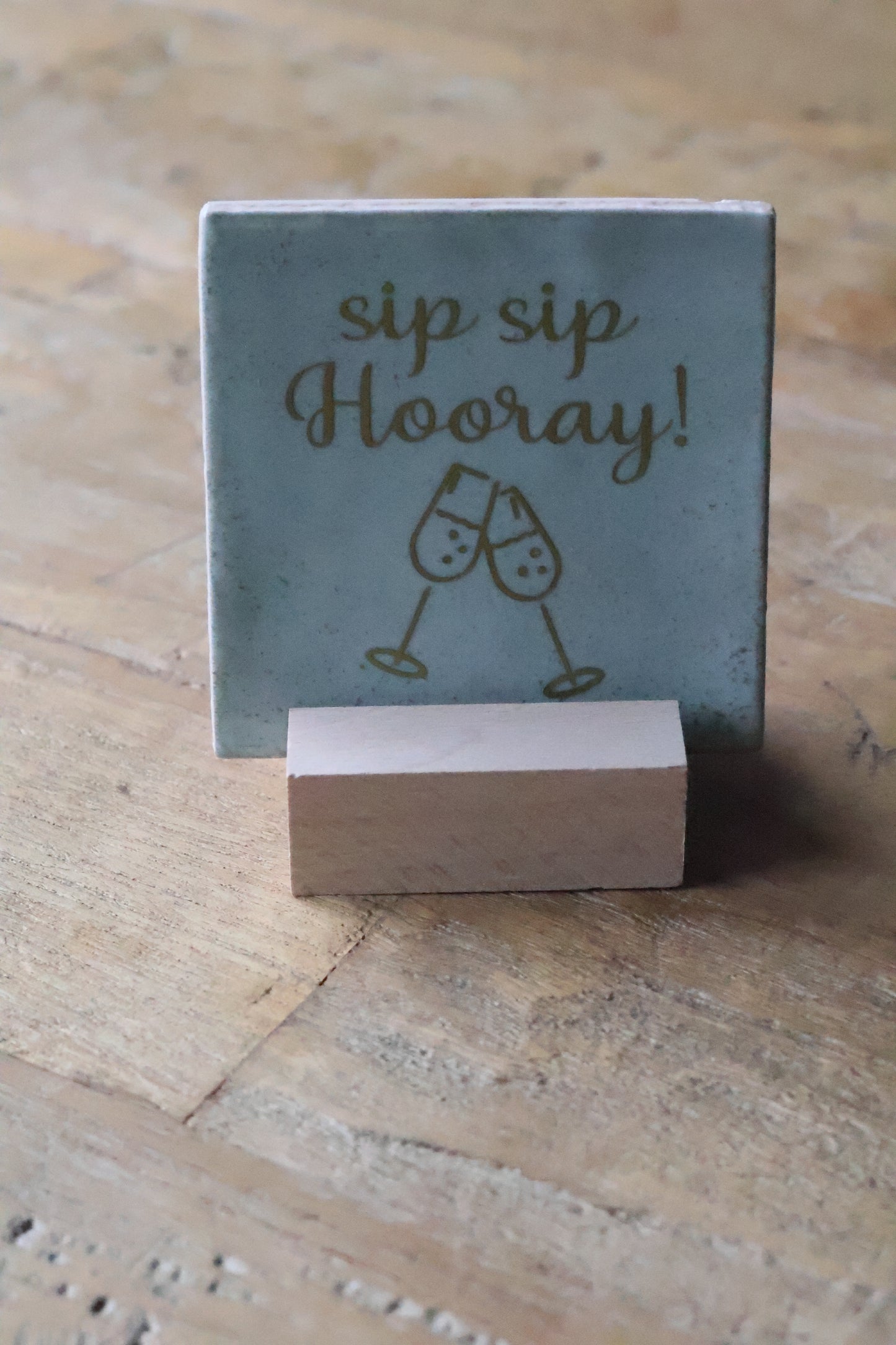 Tegeltje | Sip sip hooray