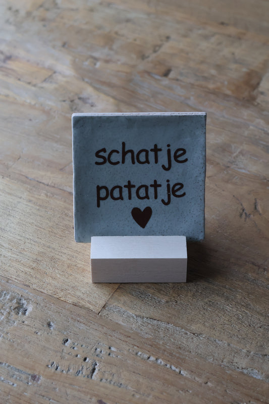 Tegeltje | schatje patatje