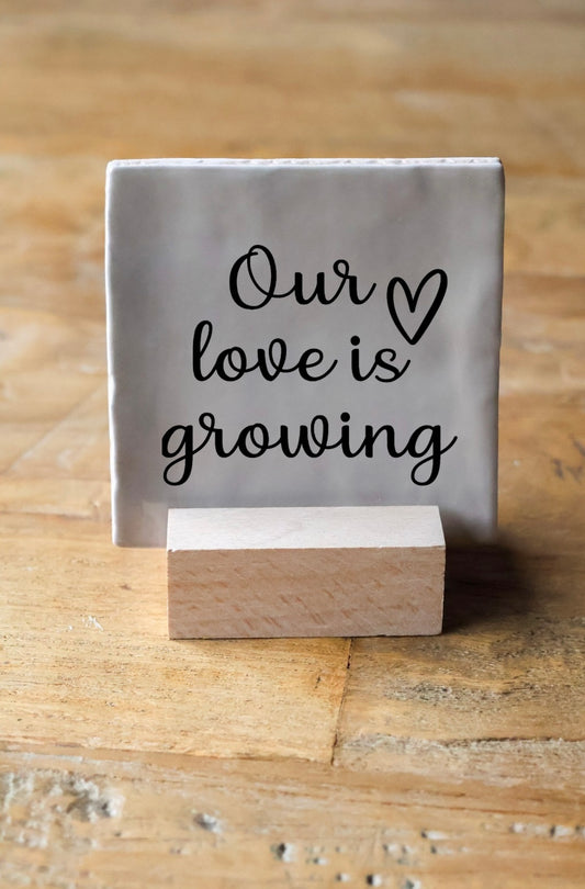 Tegeltje | Our love is growing